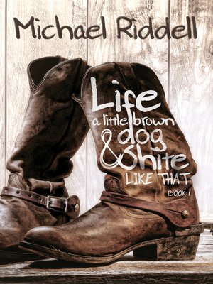 cover image of Life, a Little Brown Dog and Shite Like That